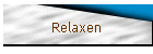 Relaxen